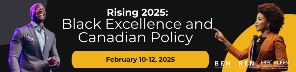 Rising 2025 – Black Excellence & Canadian Policy